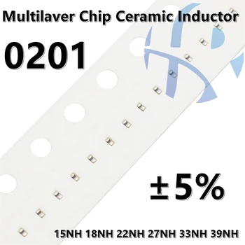 (100vnt) 0201 15NH 18NH 22NH 27NH 33NH 39NH (±5%) SMD Multilaver Chip Keramikos Induktyvumo